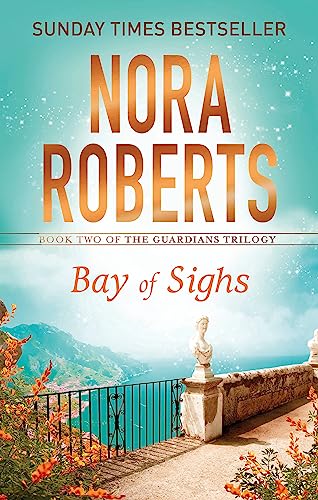 Bay of Sighs: Nora Roberts (Guardians Trilogy) von Hachette